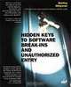 Hidden Keys to Software Break-ins and Unauthorized Entry, Dmitry Sklyarov 