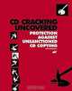 CD Cracking Uncovered: Protection Against Unsanctioned CD Copying, Kris Kaspersky 