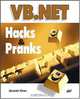 VB.NET Hacks & Pranks, Alexander Klimov 