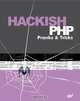 Hackish PHP Pranks & Tricks, Michael Flenov 