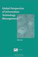 Global Perspective of Information Technology Management, Felix B., Ph.D. Tan 