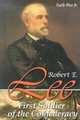 Robert E. Lee: First Soldier Of The Confederacy (Civil War Generals), Earle, Jr. Rice 