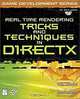 Real-Time Rendering Tricks and Techniques in DirectX, Kelly Dempski 