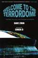 Welcome to the Terrordome: The Pain, Politics and Promise of Sports, Dave Zirin 
