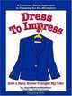 Dress to Impress : How a Navy Blazer Changed My Life!, Joyce Nelson Shellhart 