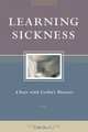 Learning Sickness: A Year with Crohn