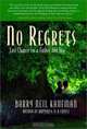No Regrets: Last Chance for a Father and Son, Barry Neil Kaufman 