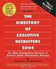 The Directory of Executive Recruiters 2004 (Directory of Executive Recruiters), 