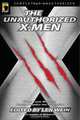 The Unauthorized X-Men: SF and Comic Writers on Mutants, Prejudice, and Adamantium (Smart Pop series), 