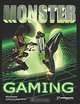 Monster Gaming: The Complete How-To Guide for Becoming a Hardcore Gamer, Ben Sawyer 