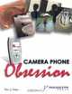Camera Phone Obsession, Peter G. Aitken 