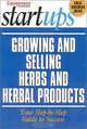 Start Your Own Herb and Herbal Products Business (Entrepreneur Magazine