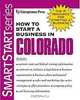 How to Start a Business in Colorado (HOW TO START A BUSINESS IN COLORADO), Entrepreneur Press 