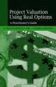 Project Valuation Using Real Options: A Practitioner