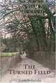The Turned Field, Kent F. Jacobs 