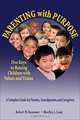 Parenting with Purpose: Five Keys to Raising Children with Values and Vision, Robert W. Reasoner, Marilyn L. Lane 
