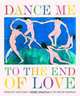 Dance Me to the End of Love, Leonard Cohen 