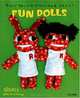 Aranzi Aronzo Fun Dolls (Let