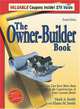 The Owner-Builder Book: How You Can Save More Than $100,000 in the Construction of Your Custom Home, 4th Edition, Mark A. Smith, Elaine M. Smith 
