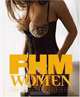 FHM Women: The Exclusive Collection, An FHM publication 