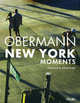 Obermann. New York. Moments, Bernd Obermann 