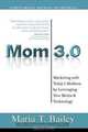 Mom 3.0: Marketing WITH Today