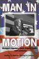 Man in Motion: Michigan