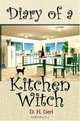 Diary Of A Kitchen Witch, D. G. Gerl 