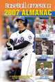 Baseball America 2007 Almanac: A Comprehensive Review of the 2006 Season (Baseball America Almanac), The Editors of Baseball America 