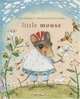 Little Mouse, Lida Dijkstra 