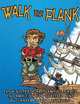 Walk the Plank: The Card Game of Piracy and Ambition, Evan Sass, Brian Hess 