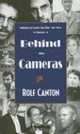 Behind the Cameras: Minnesotans in the Movies, Rolf Canton 