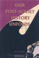 Our Post-Soviet History Unfolds : Poems, Eleanor Lerman 