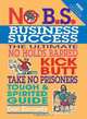 No B.S. Business Success, Dan Kennedy 