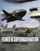 Filmed In Supermarionation: A History Of The Future, Stephen La Riviere 