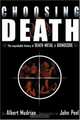 Choosing Death: The Improbable History of Death Metal and Grindcore, Albert Mudrian 