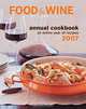 Food & Wine Annual Cookbook 2007: An Entire Year of Recipes, 