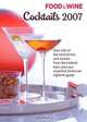 Food & Wine Cocktails 2007, 