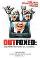 Outfoxed: Rupert Murdoch
