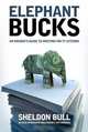 Elephant Bucks: An Insider