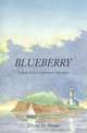 Blueberry: A Boat of the Connecticut Shoreline, David D. Hume 