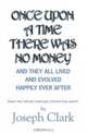 Once upon a Time There Was No Money, Joseph Clark 