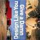 Design Like You Give a Damn: Architectural Responses to Humanitarian Crises, 
