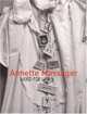 Annette Messager: Word for Word: Texts, Writings, And Interviews, 