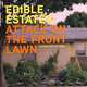 Edible Estates: Attack on the Front Lawn, 