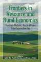 Frontiers in Resource and Rural Economics: Human-Nature, Rural-Urban Interdependencies, JunJie Wu, Paul W. Barkley, Bruce A. Weber 