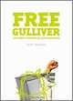Free Gulliver: Six Swift Lessons In Life Planning, Tripp Friedler 