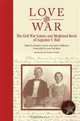 Love and War: The Civil War Letters and Medicinal Book of Augustus V. Ball, 