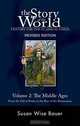 The Story of the World: History for the Classical Child, Volume 2: The Middle Ages: From the Fall of Rome to the Rise of the Renaissance, Susan Wise Bauer 