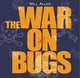 The War on Bugs, Will Allen 